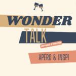 WONDER APERO TALK 🥂⚡️